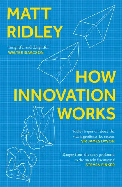 How Innovation Works (English, Matt Ridley)