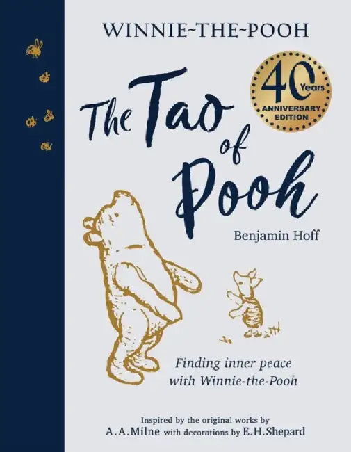 The Tao of Pooh 40th Anniversary Gift Edition (English, Benjamin Hoff)