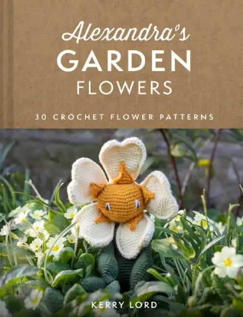 Alexandra's Garden Flowers (English, Kerry Lord)