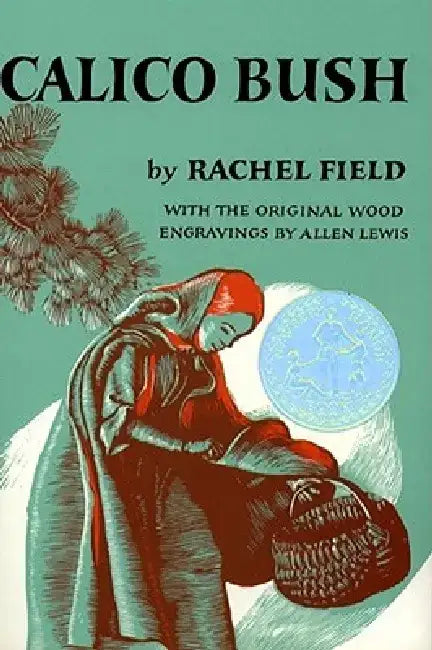 Calico Bush (English, Rachel Field)