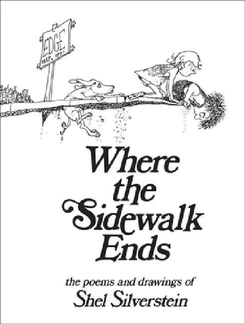 Where the Sidewalk Ends (English, Shel Silverstein)