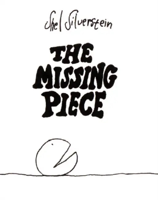 The Missing Piece (English, Shel Silverstein | Shel Silverstein)