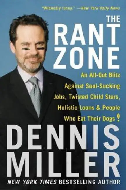 The Rant Zone (English, Dennis Miller)
