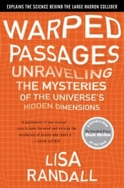 Warped Passages (English, Lisa Randall)