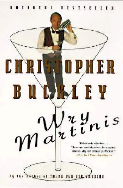 Wry Martinis (English, Christopher Buckley)