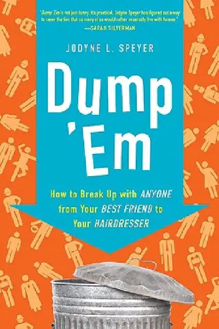 Dump 'em (English, Jodyne L. Speyer)