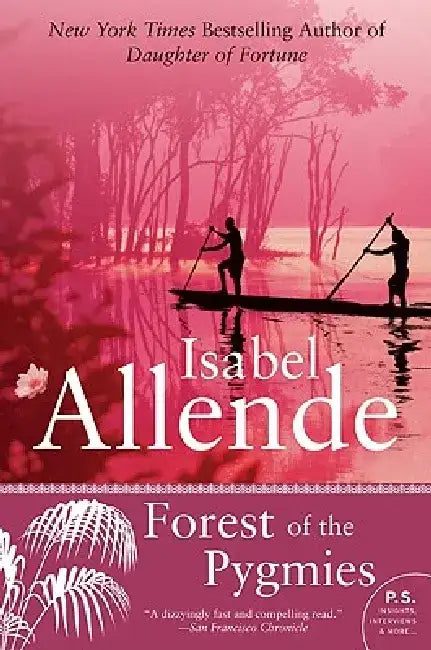 Forest of the Pygmies (English, Isabel Allende)