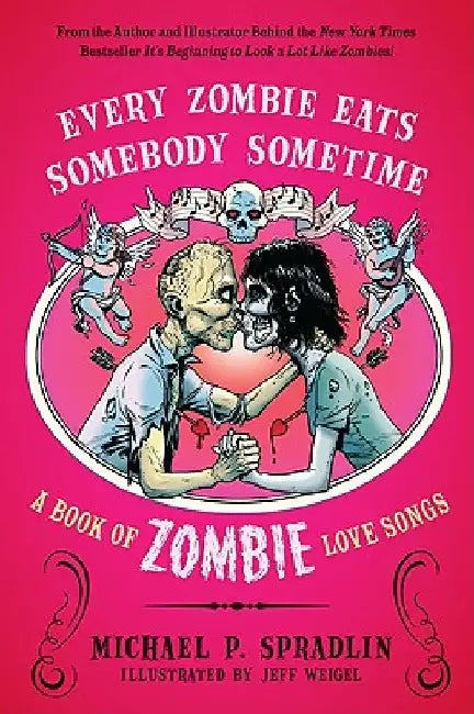 Every Zombie Eats Somebody Sometime (English, Michael P. Spradlin)