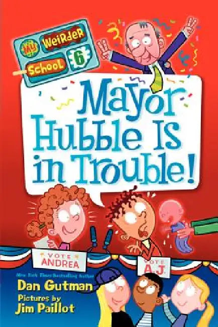 Mayor Hubble Is in Trouble! (English, Dan Gutman | Jim Paillot)