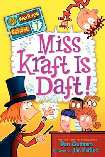 Miss Kraft Is Daft! (English, Dan Gutman | Jim Paillot)