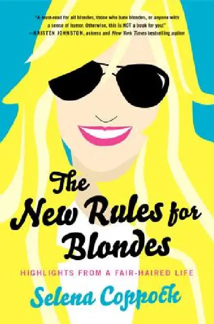 The New Rules for Blondes (English, Selena Coppock)