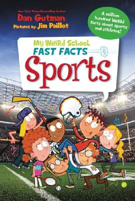 My Weird School Fast Facts (English, Dan Gutman | Jim Paillot)