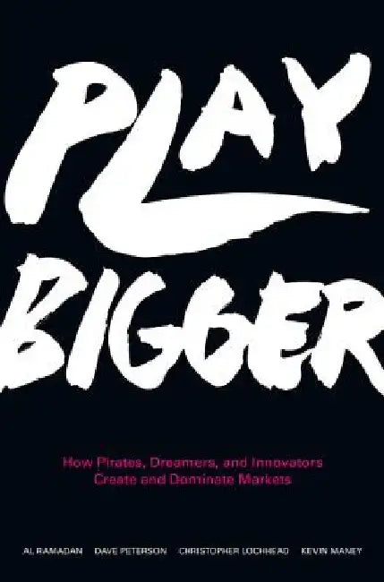 Play Bigger (English, Al Ramadan)