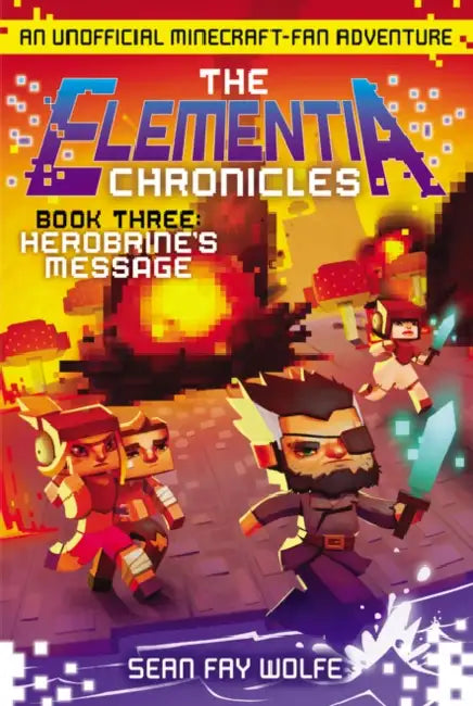The Elementia Chronicles #3 (English, Sean Fay Wolfe)