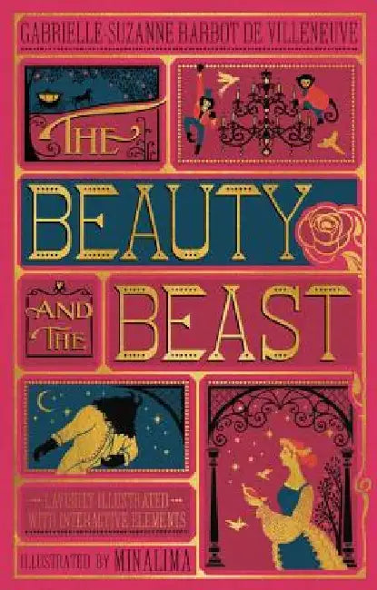 The Beauty and the Beast (Illustrated with Interactive Elements) (English, Gabrielle-Suzanna Barbot Villenueve)