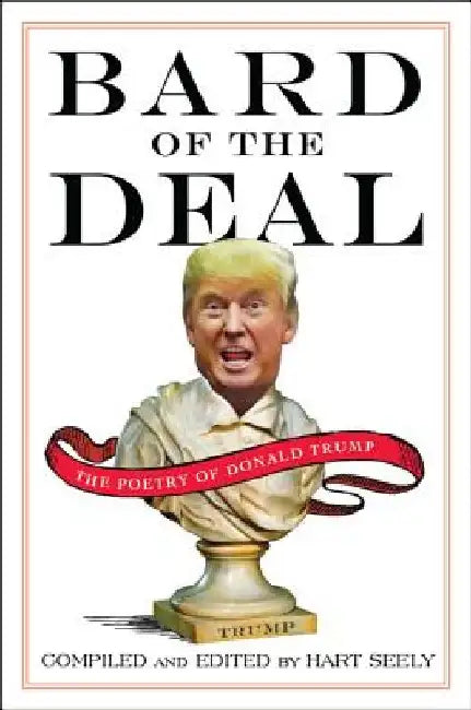 Bard of the Deal (English, Hart Seely)