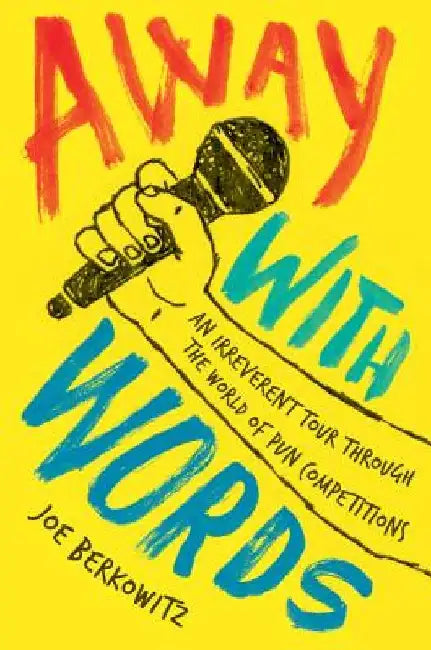 Away with Words (English, Joe Berkowitz)