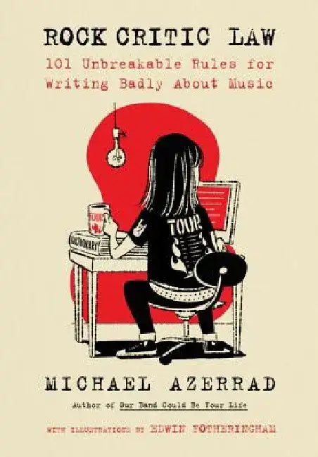 Rock Critic Law (English, Michael Azerrad)