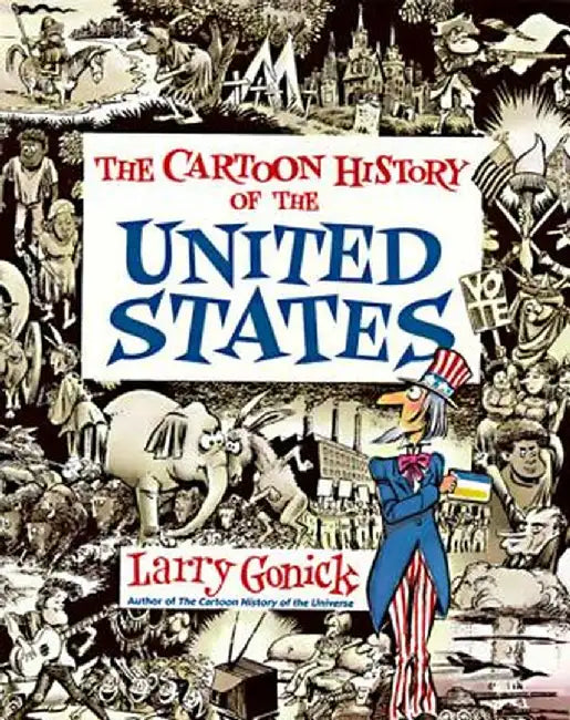Cartoon History of the United States (English, Larry Gonick)