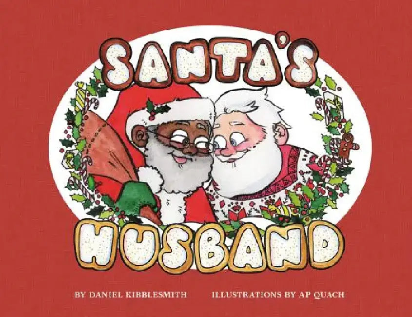 Santa's Husband (English, Daniel Kibblesmith)