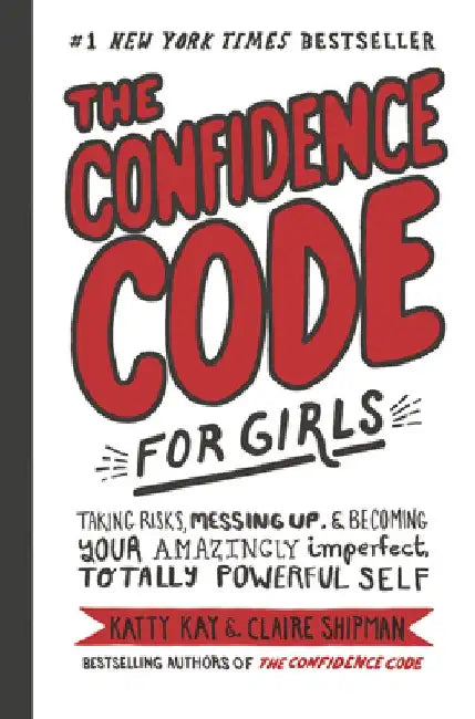 The Confidence Code for Girls (English, Katty Kay)