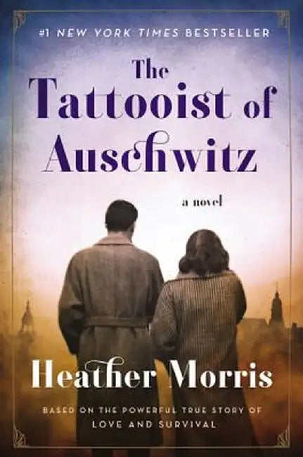 The Tattooist of Auschwitz (English, Heather Morris)