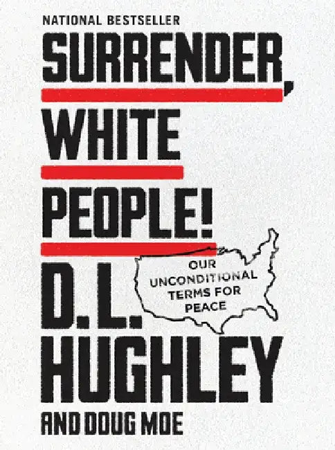 Surrender, White People! (English, D. L. Hughley)