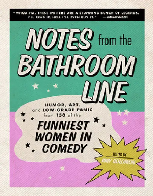 Notes from the Bathroom Line (English, Amy Solomon)