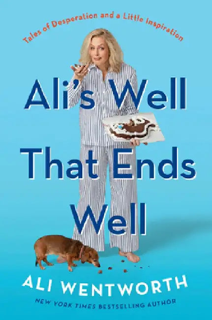 Ali's Well That Ends Well (English, Ali Wentworth)