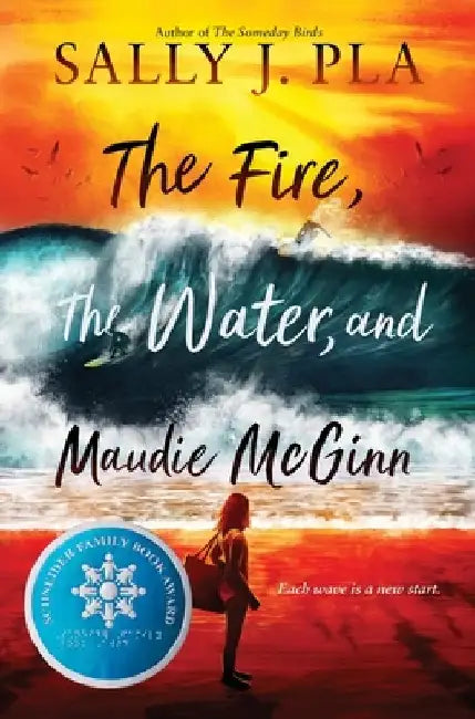 The Fire, the Water, and Maudie McGinn (English, Sally J. Pla)