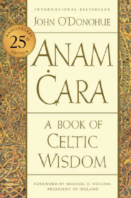 Anam Cara [Twenty-Fifth Anniversary Edition] (English, John O'Donohue)