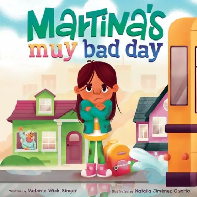 Martina's Muy Bad Day (English, Melanie Wick Singer)