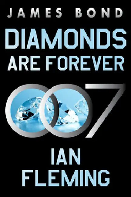 Diamonds Are Forever (English, Ian Fleming)