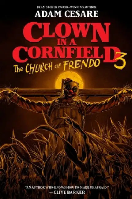 Clown in a Cornfield 3 (English, Adam Cesare)