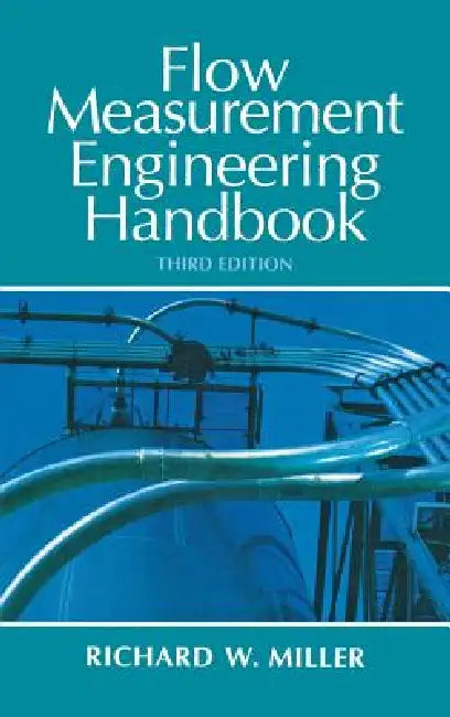 Flow Measurement Engineering Handbook (English, Richard W. Miller)