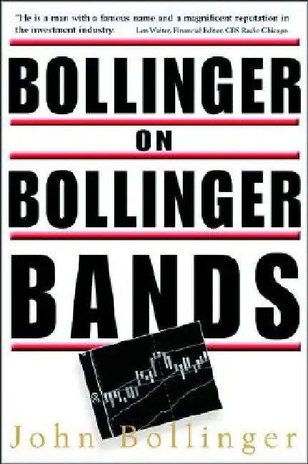 Bollinger on Bollinger Bands (English, John Bollinger)