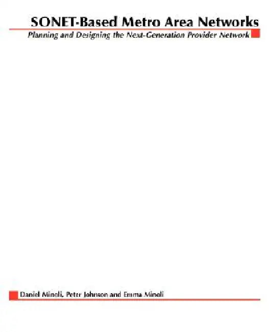SONET-Based Metro Area Networks (English, Daniel Minoli)