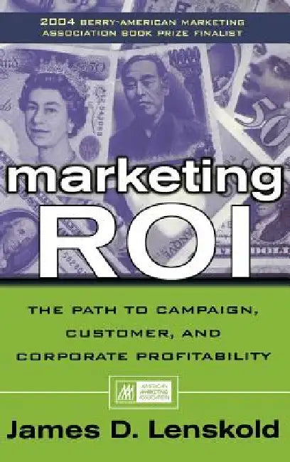 Marketing Roi (English, James Lenskold)
