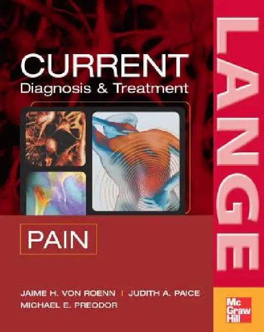 Current Diagnosis & Treatment of Pain (English, Jamie H. Von Roenn | Judith A. Paice | Michael Preodor)