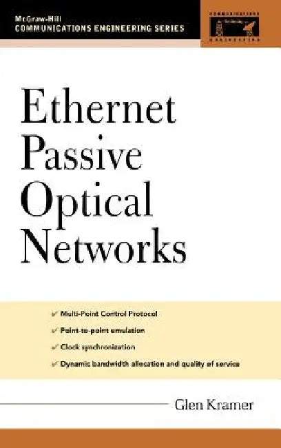 Ethernet Passive Optical Networks (English, Glen Kramer)