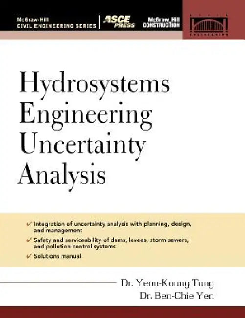 Hydrosystems Engineering Uncertainty Analysis (English, Yeou-Koung Tung | Ben-Chie Yen)