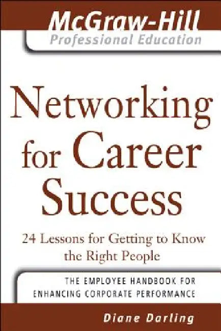 Networking for Career Success (English, Diane Darling)