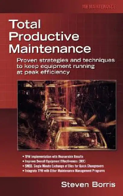Total Productive Maintenance (English, Steve Borris)