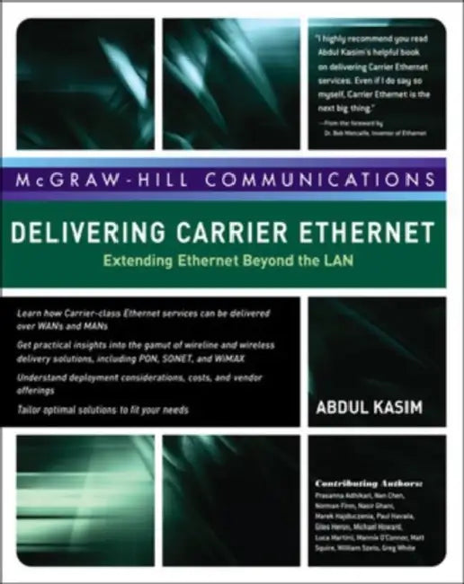 Delivering Carrier Ethernet (English, Abdul Kasim | Prasanna Adhikari | Nan Chen)