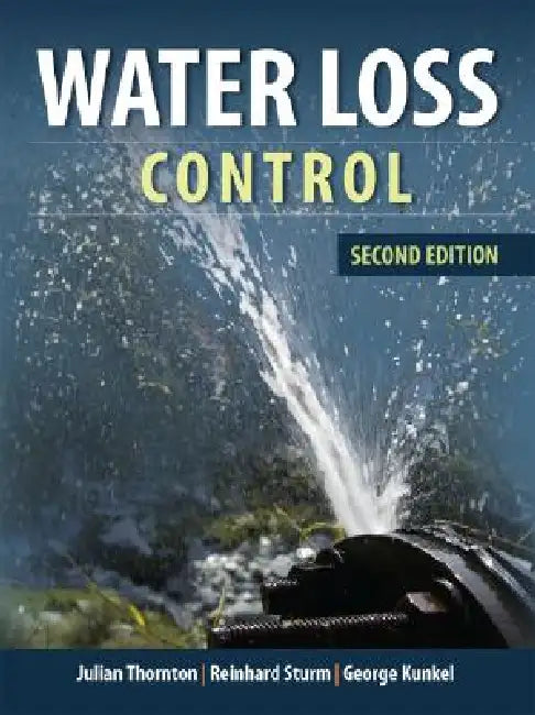 Water Loss Control (English, Julian Thornton | Reinhard Sturm | George Kunkel)