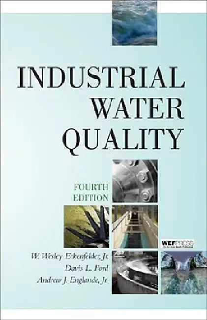 Industrial Water Quality (English, W. Wesley Eckenfelder | Andrew Englande)