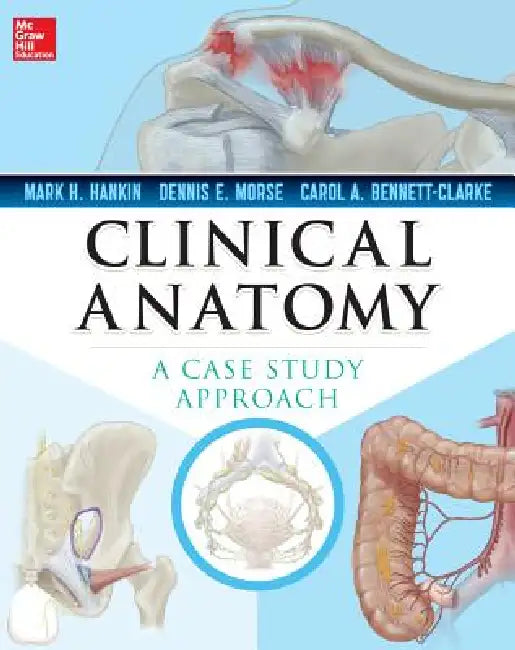 Clinical Anatomy (English, Mark Hankin | Dennis Morse | Carol Bennett-Clarke)