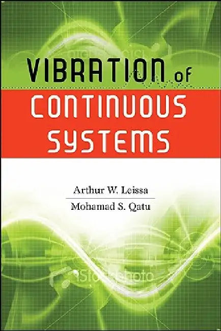 Vibration of Continuous Systems (English, Arthur W. Leissa | Mohamad S. Qatu)