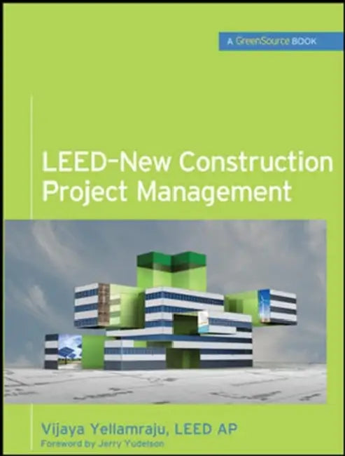 Leed-New Construction Project Management (Greensource) (English, Vijaya Yellamraju)