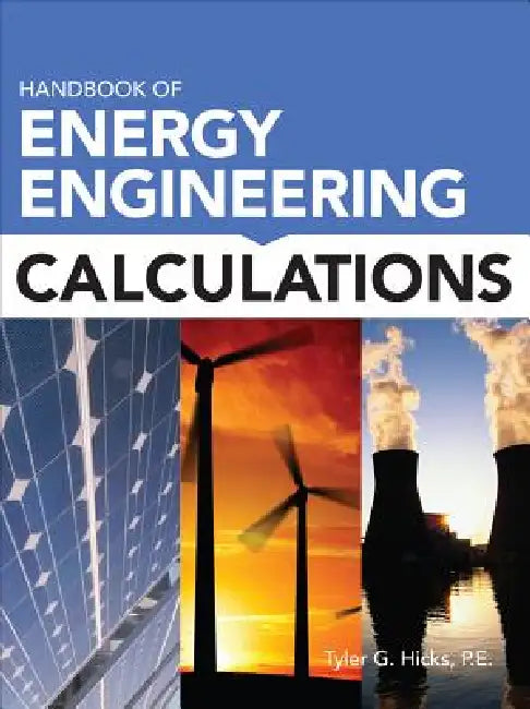 Handbook of Energy Engineering Calculations (English, Tyler G. Hicks)